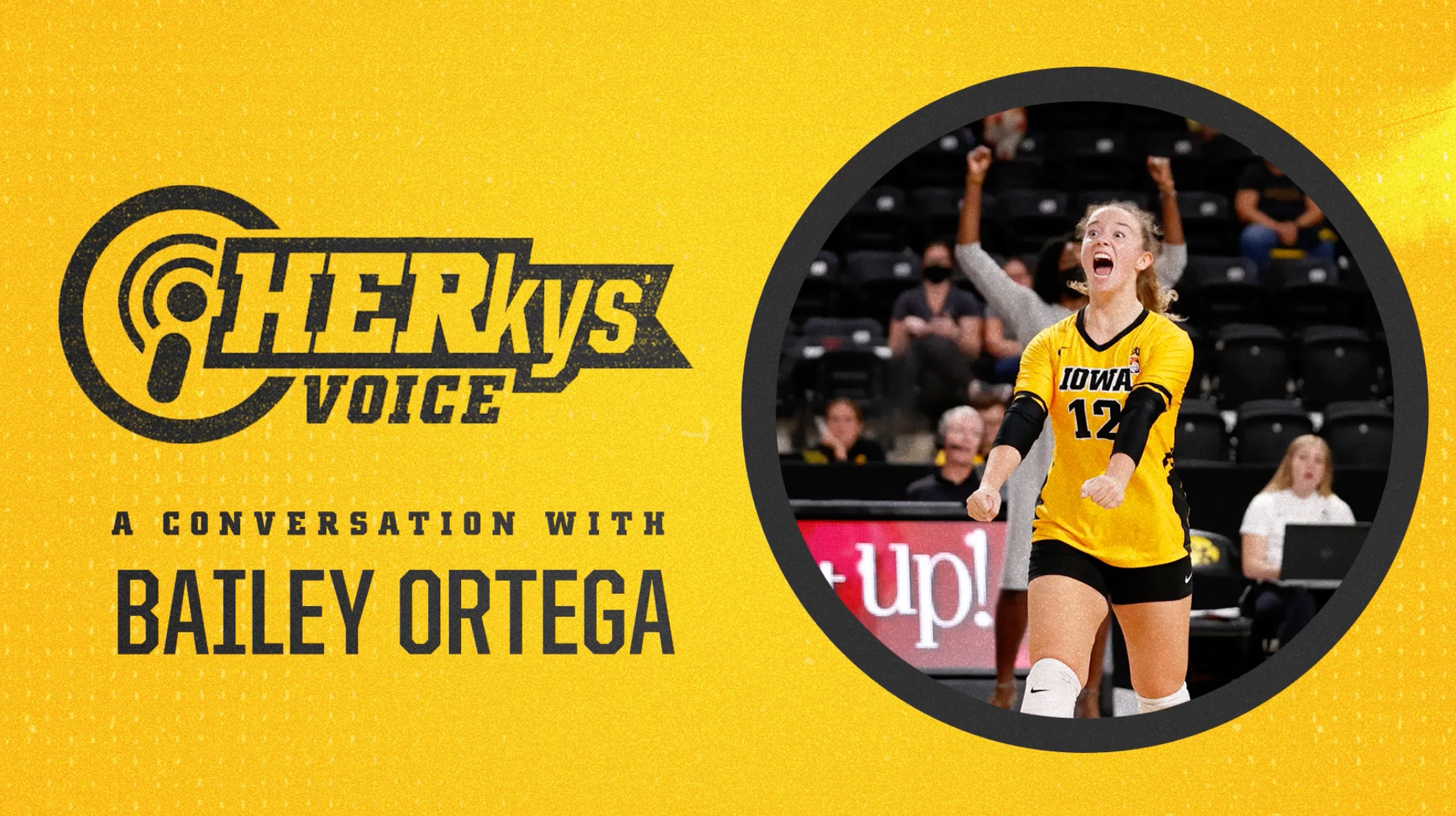 HERky’s Voice: Bailey Ortega - Iowa Hawkeyes Athletics - Official ...